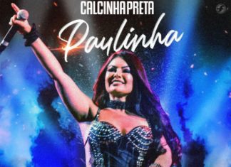 Após retorno aos palcos, Calcinha Preta relança música ‘Paulinha’ para homenagear a artista