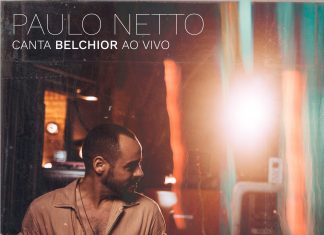 Paulo Netto lança álbum com registro do show em que canta Belchior há dez anos