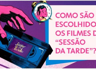 Como são escolhidos os filmes da ‘Sessão da Tarde’?
