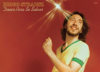 Diogo Strausz reprocessa o balanço disco-funk de Lincoln Olivetti & Robson Jorge no álbum ‘Dance para se salvar’