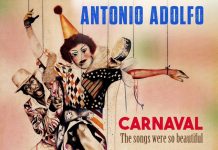 Antonio Adolfo brinca o Carnaval com a liberdade do jazz em álbum afetivo